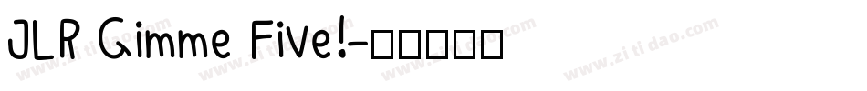 JLR Gimme Five!字体转换